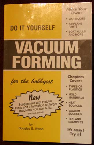 DIY Vacuum Forming